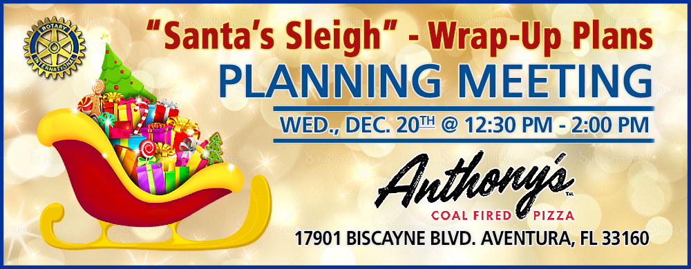 Planning Meeting: Santa's Sleigh - Wrap-Up Plans Planning Meeting: Santa's Sleigh - Wrap-Up Plans
